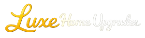 Luxe Home Upgrades logo featuring metallic gold Luxe script with elegant white Home Upgrades lettering on a transparent background.